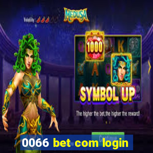 0066 bet com login